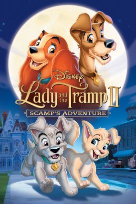 Lady and the Tramp II: Scamp's Adventure (2001) - Darrell ...